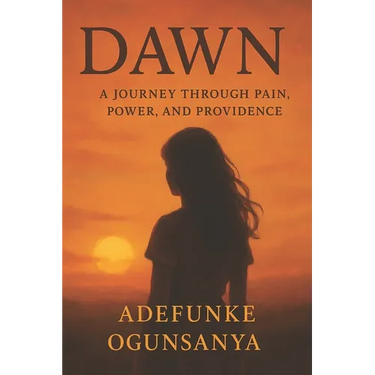 Dawn: A Journey Through Pain, Power, and Providence