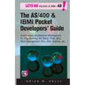 The AS/400 and IBM i Pocket Developers Guide: QuikCourses: Architecture, AD Setup, CL, PDM, SEU, DFU, Work Management, SDA, Subfiles, etc.