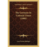 The Germans In Colonial Times (1900)