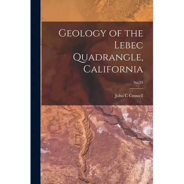 Geology of the Lebec Quadrangle, California; No.24