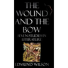 The Wound and the Bow: Seven Studies in Literature