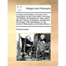 A Critical Commentary on Books of the Apocrypha, as Are to Be Read in Churches, Viz Wisdom, Ecclesiasticus, Tobit, Judith, Baruch, History of Susanna,