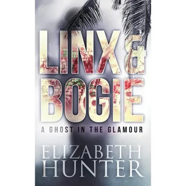 A Ghost in the Glamour: A Linx and Bogie Mystery