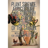 Plant Science, Agriculture, and Forestry in Africa South of the Sahara: With a Special Guide for Liberia and West Africa
