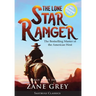 The Lone Star Ranger (Annotated) LARGE PRINT