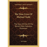 The Nine Lives Of Michael Todd: The Story Of One Of The World's Most Fabulous Showmen