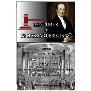 Lectures to Professing Christians