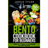 Bento Cookbook For Beginners: 2 Books In 1: 77 Recipes (x2) For Homemade Tasty Bento And Sushi