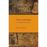 The Great Name: Ancient Egyptian Royal Titulary