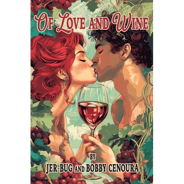 Of Love and Wine