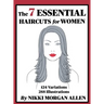 The 7 ESSENTIAL HAIRCUTS for WOMEN