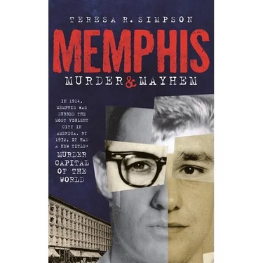 Memphis Murder & Mayhem