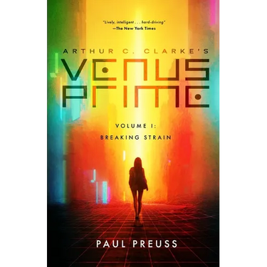Arthur C. Clarke's Venus Prime 1-Breaking Strain