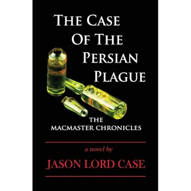 The Case of The Persian Plague: The MacMaster Chronicles