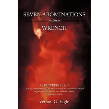 Seven Abominations with a Wrench: Proverbs 6:16-19