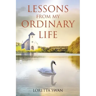 Lessons from My Ordinary Life