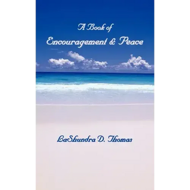 A Book of Encouragement & Peace