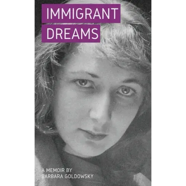 Immigrant Dreams: A Memoir