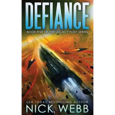 Defiance: Book 5 of the Legacy Fleet Series
