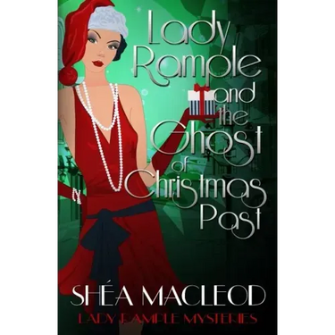 Lady Rample and the Ghost of Christmas Past