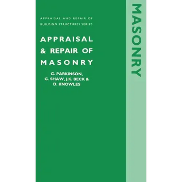 Appraisal and Repair of Masonry