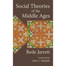 Social Theories of the Middle Ages