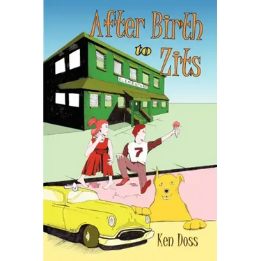 After Birth to Zits