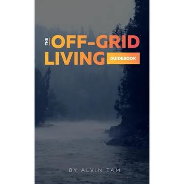 The Off-Grid Living Guidebook