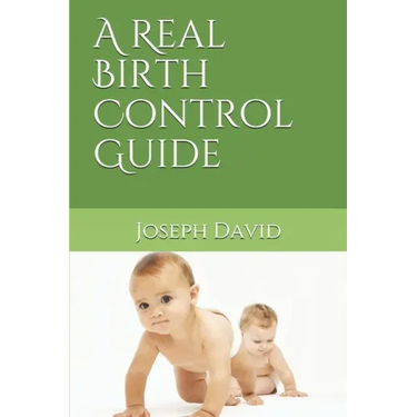A Real Birth Control Guide