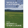 The Song of the Lark (Warbler Classics Annotated Edition)