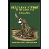 Sergeant Stubby In The Great War: A Story About A True, Four-Legged Hero.
