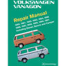 Volkswagen Vanagon Repair Manual: 1980, 1981, 1982, 1983, 1984, 1985, 1986, 1987, 1988, 1989, 1990, 1991