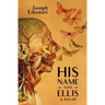 His Name Was Ellis
