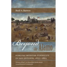 Beyond the Alamo: Forging Mexican Ethnicity in San Antonio, 1821-1861