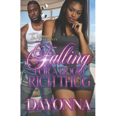 Falling For A Hood Rich Thug
