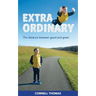 Extraordinary: The Distance Between Good and Great