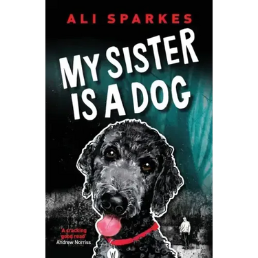 My Sister is a Dog