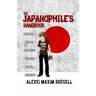 The Japanophile's Handbook