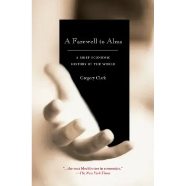 A Farewell to Alms: A Brief Economic History of the World