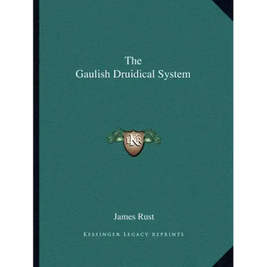 The Gaulish Druidical System