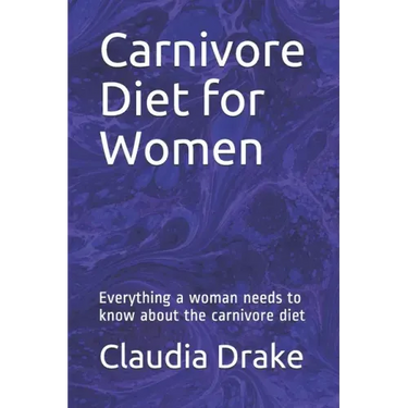 Carnivore Diet for Women: Everything a woman needs to know about the carnivore diet