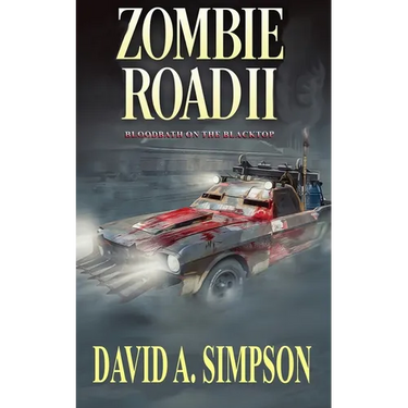 Zombie Road II: Bloodbath on the Blacktop
