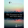 The Tourism we do not talk about. A study on Sexual Exploitation of Children in Tourism, with a focus on Argentina and Brazil