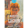 The Monster of the Lagoon: The Complete Adventures of Singapore Sammy, Volume 3