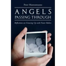 Angels Passing Through: Reflections on Growing Up with Foster Babies
