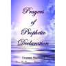 Prayers of Prophetic Declaration