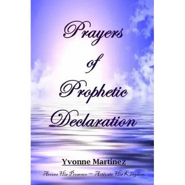 Prayers of Prophetic Declaration