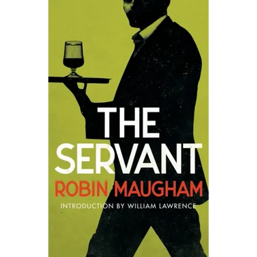 The Servant (Valancourt 20th Century Classics)