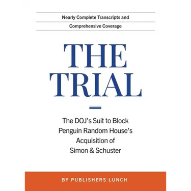 The Trial: The DOJ's Suit to Block Penguin Random House's Acquisition of Simon & Schuster