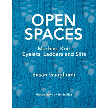 Open Spaces: Machine Knit Eyelets, Ladders and Slits
